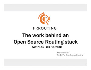 FRRouting - the work behind an opensource routing stack